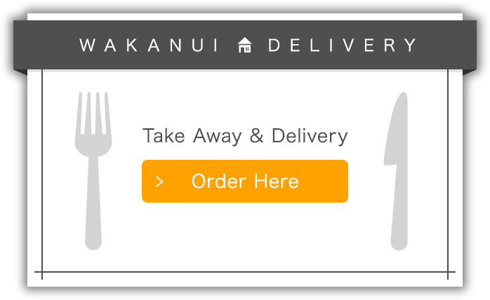 WAKANUI DELIVERY Take Away&Delivery Order Here